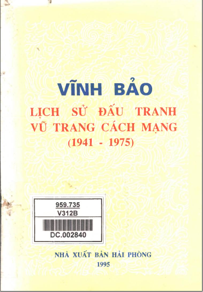 VĨNH BẢO LỊCH SỬ ĐẤU TRANH VŨ TRANG CÁCH MẠNG 1941 - 1975 (BẢN GỐC)